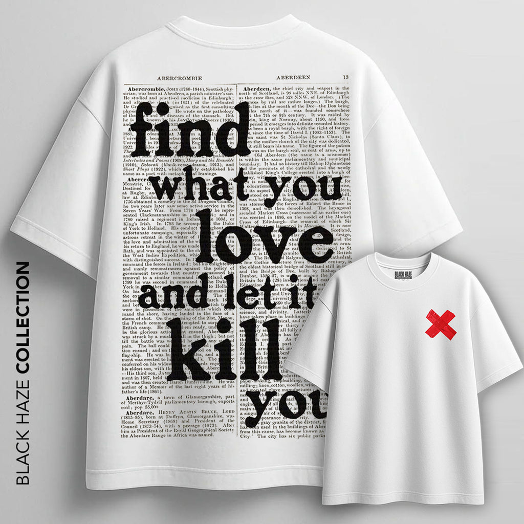 Find What You Love T-Shirt by BLACK HAZE image 0