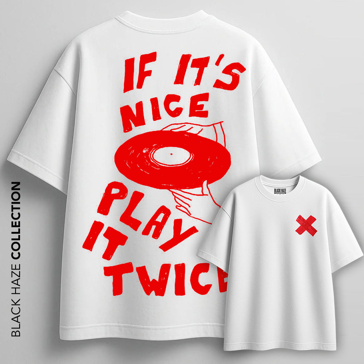 If its nice play it twice T-Shirt by BLACK HAZE image 0