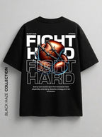 Fight Hard T-Shirt by BLACK HAZE image 1