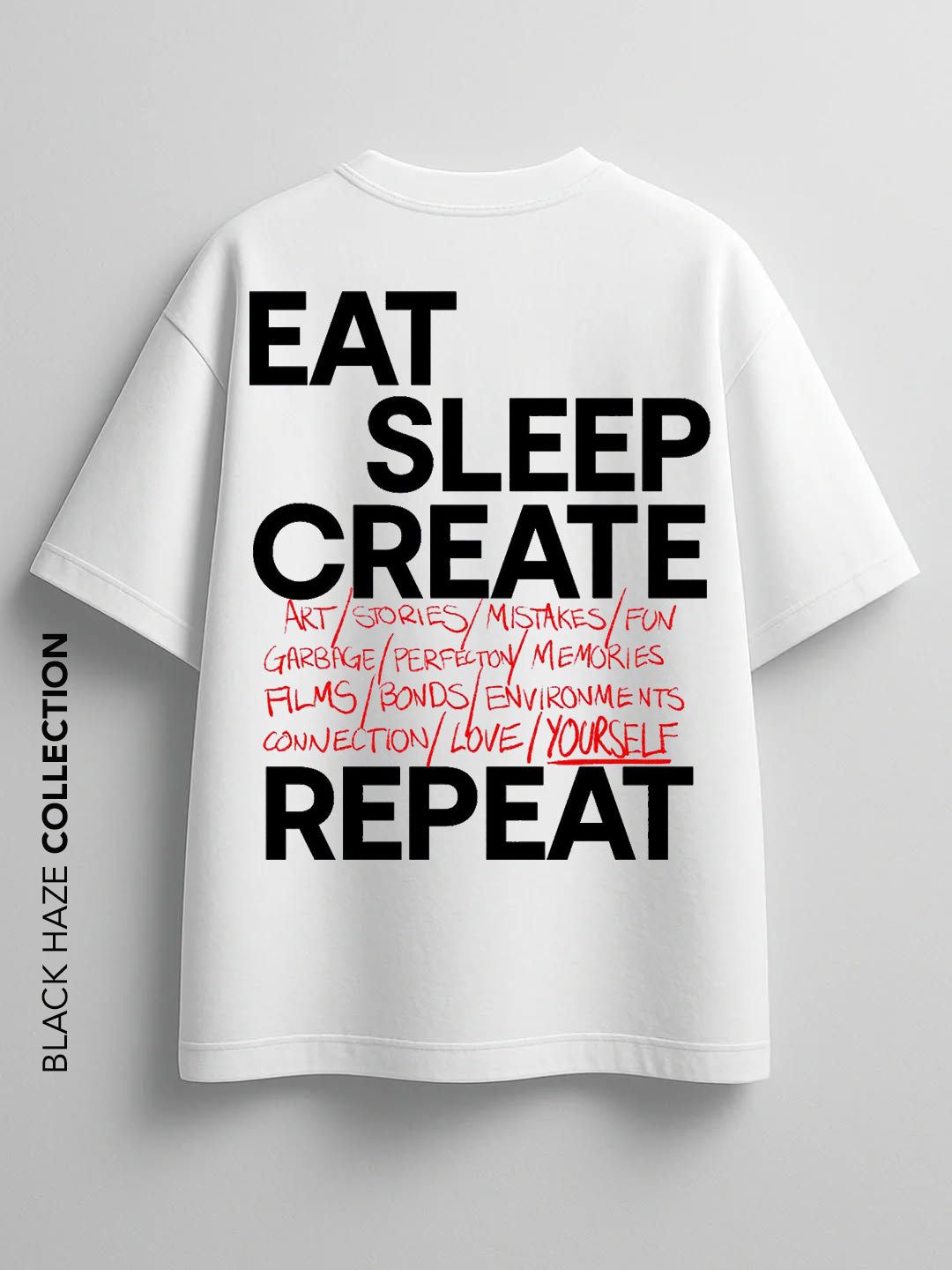 Eat Sleep REPEAT T-Shirt by BLACK HAZE image 1
