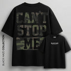 Cant stop me T-Shirt by BLACK HAZE image 0
