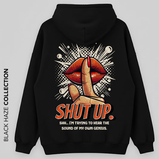 Shut up Oversize Capuche 100% Coton By BLACK HAZE image 0